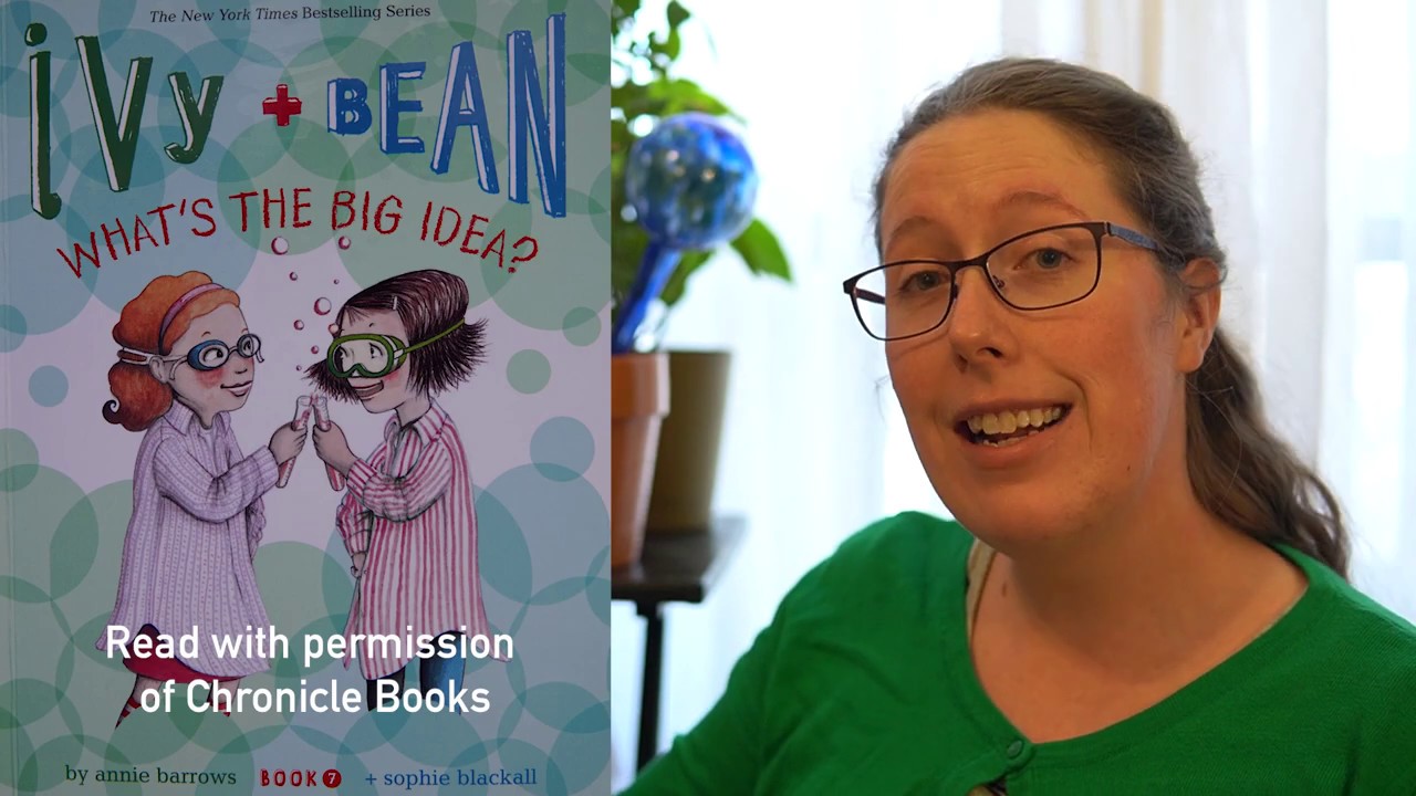 Ivy + Bean: What’s The Big Idea? PART 1 By Annie Barrows | Future Energy Systems Storytime