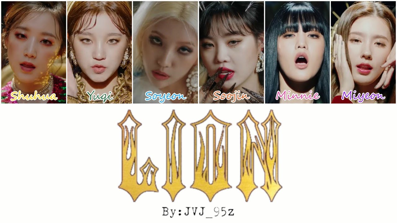 (G)I-DLE ((여자)아이들) - Lion (Colour Coded Lyrics Han/Rom/Eng)