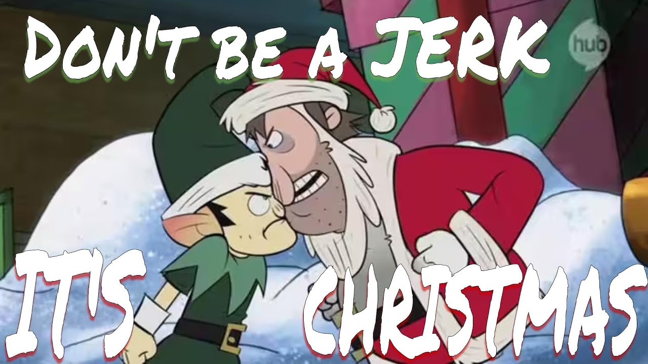 Don't be a JERK, It's Christmas! (Dan Vs. AMV)