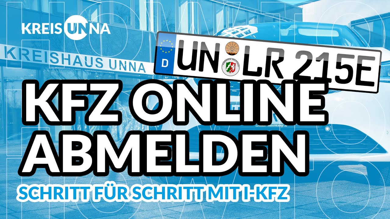Schritt f&uuml;r Schritt: Kfz online abmelden