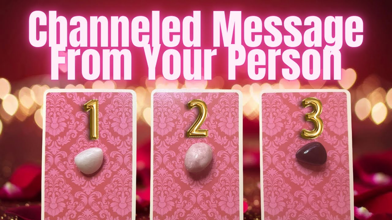 Channeled Messages From Your Person In-Depth Reading ♥️Pick A Card♥️