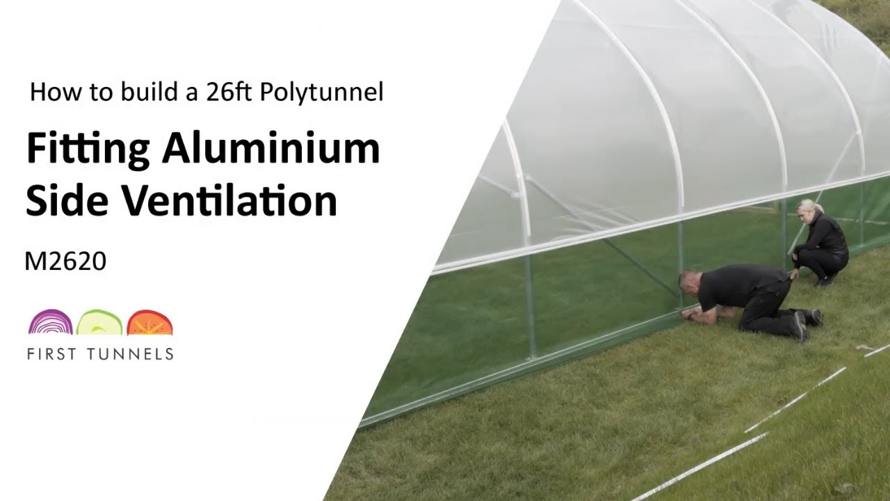 26ft Polytunnel | Adding Aluminium Side Ventilation | M2620