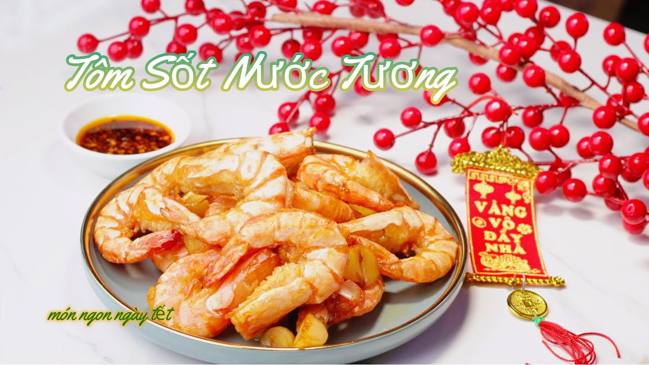 [Eng Sub] Tôm Sốt Nước Tương Ngon Đậm Đà Cho Mâm Cơm Ngày Tết (Soy Sauce Glazed Shrimp)