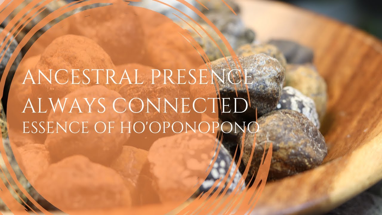ANCESTRAL PRESENCE ALWAYS CONNECTED