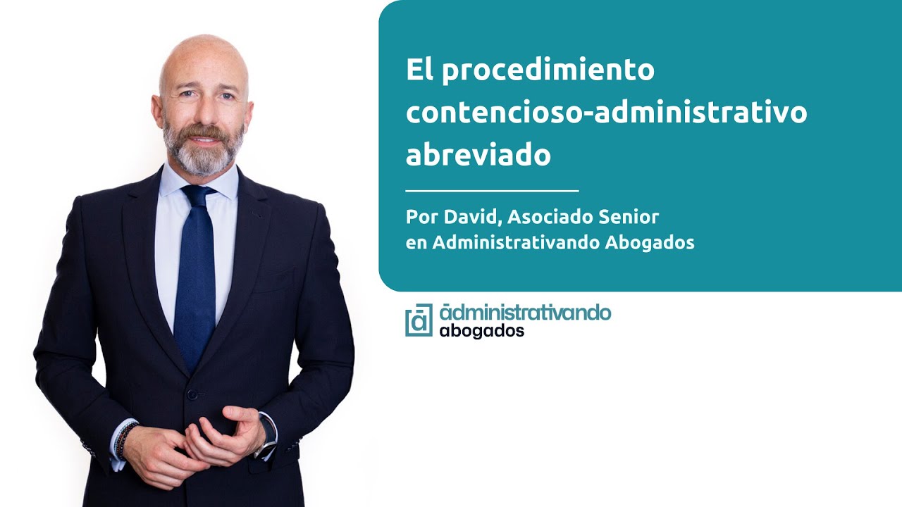 El procedimiento contencioso-administrativo abreviado