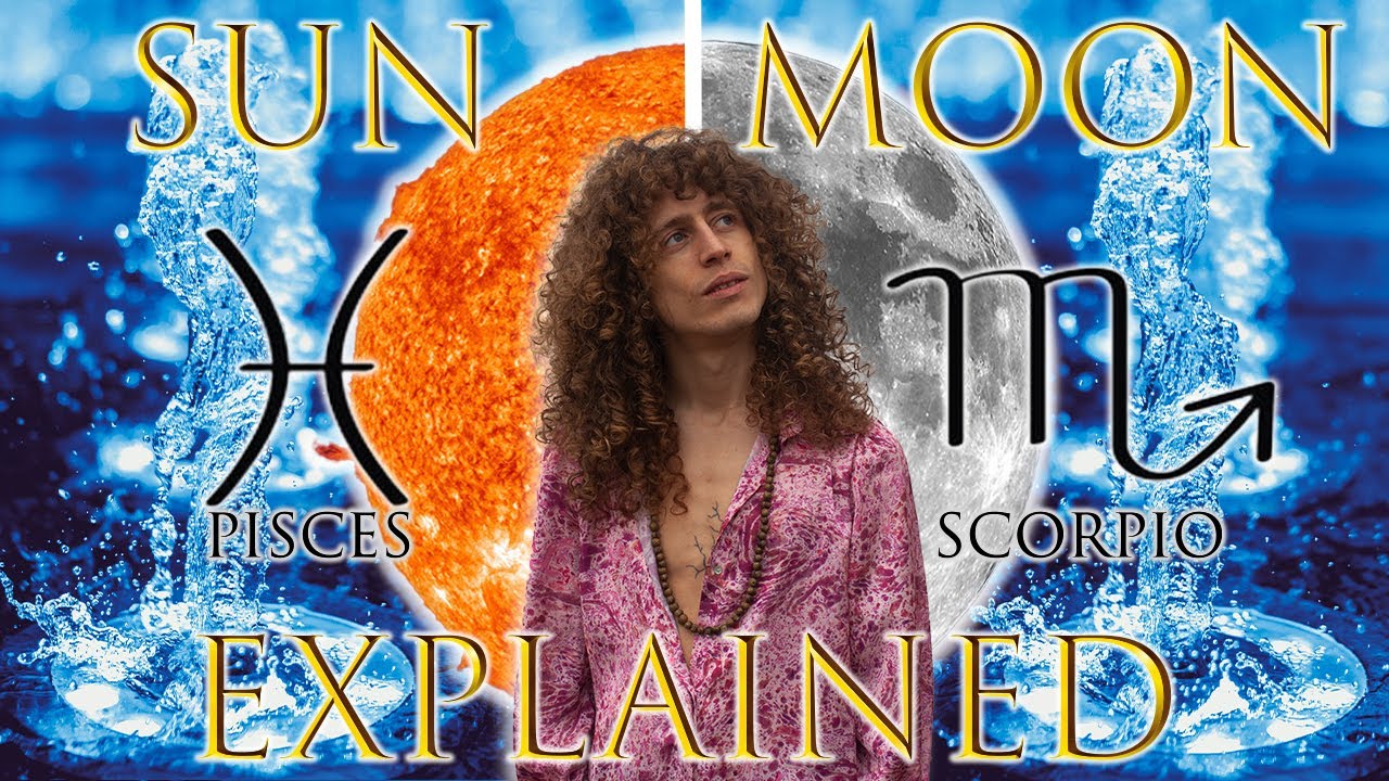 Your Astrology Explained: Pisces Sun + Scorpio Moon | Sun & Moon Series