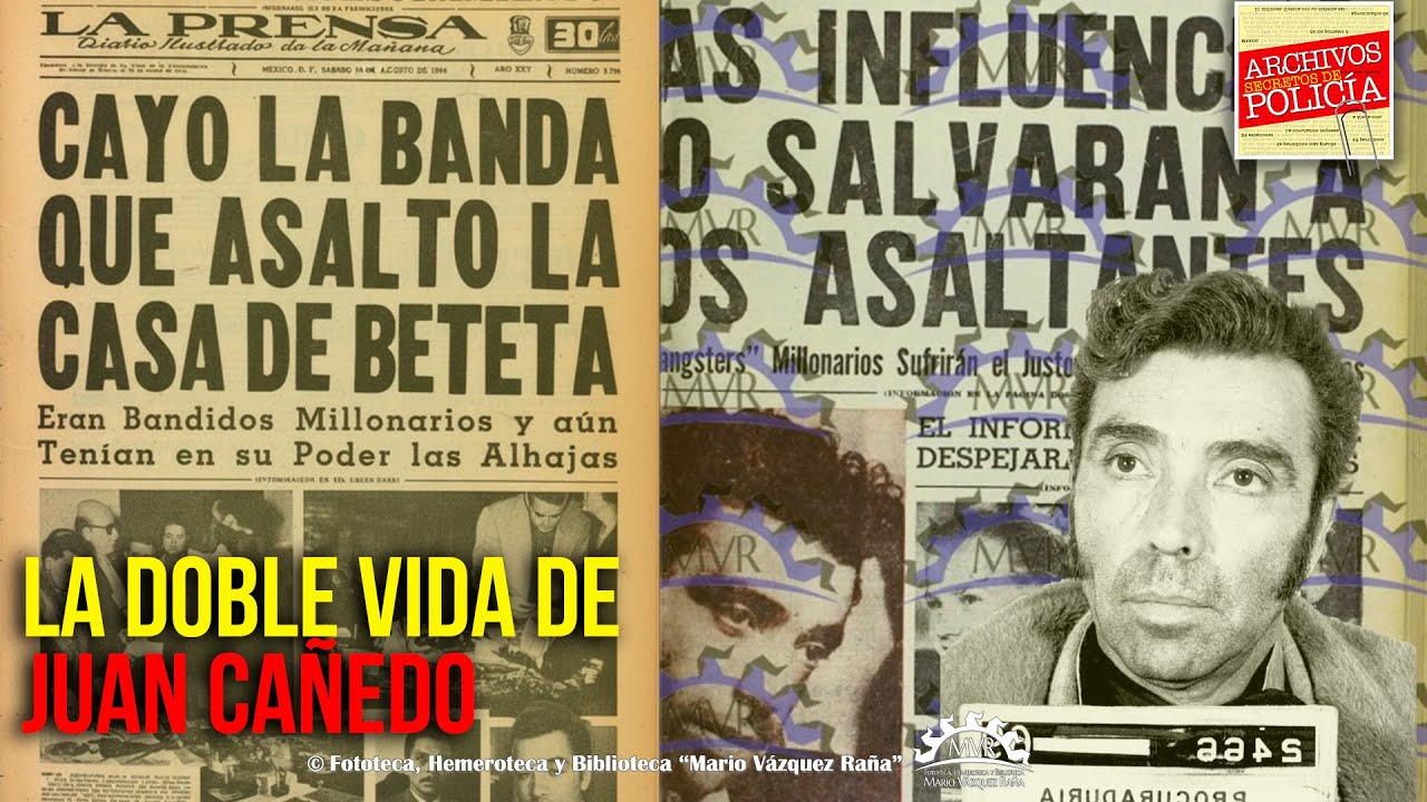 La Doble Vida de Juan Cañedo | Archivos Secretos de Policia
