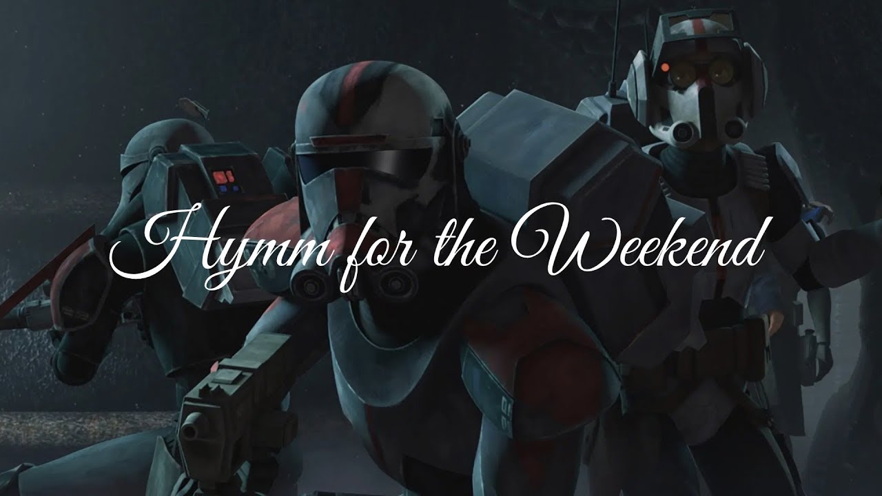 Star Wars The Clone Wars Tribute | Hymm for the Weekend