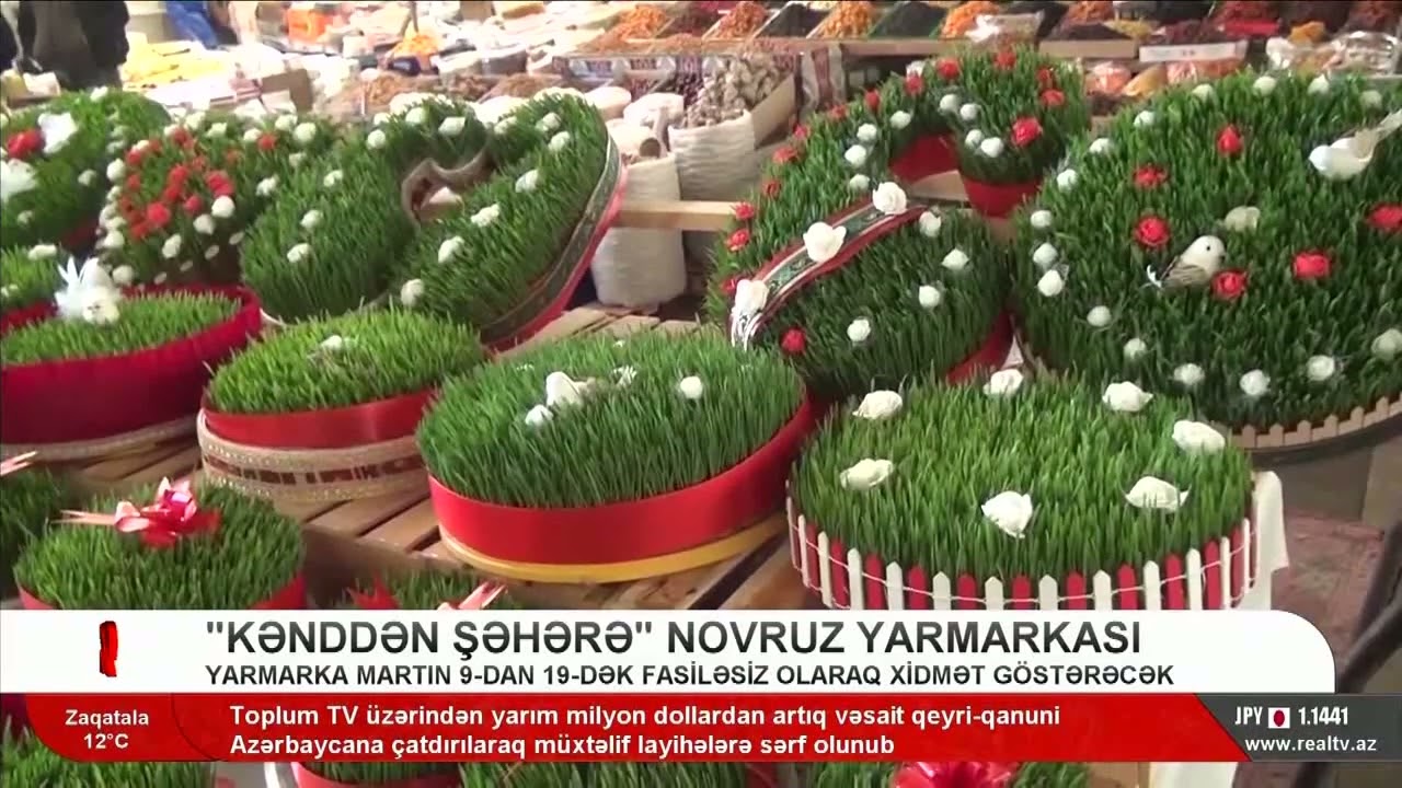 Kənddən Şəhərə Novruz yarmarkası fəaliyyətə başlayıb- Real TV