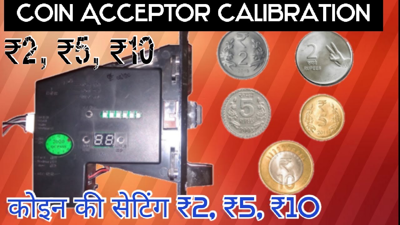 2, 5, 10 rupees multi coin acceptor setting