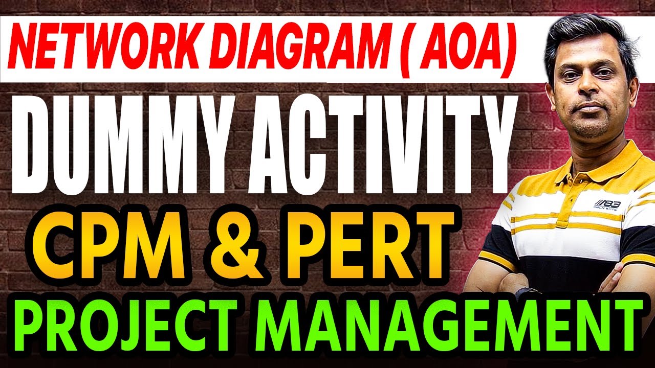 Dummy Activity | Network Diagram | CPM & PERT | Project Management | Rajnish Sharma Sir | AOA | QT |