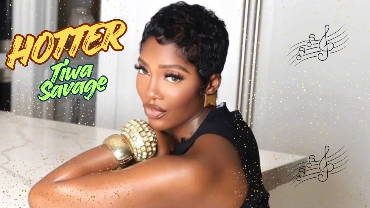 Tiwa Savage - Hotter (Official lyrics)