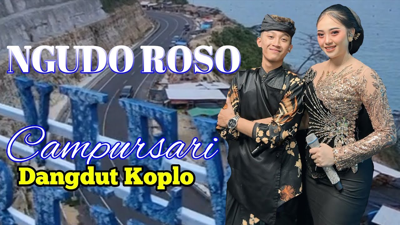 NGUDO ROSO DANGDUT KOPLO FULL ALBUM||Campursari Terpopuler 2024