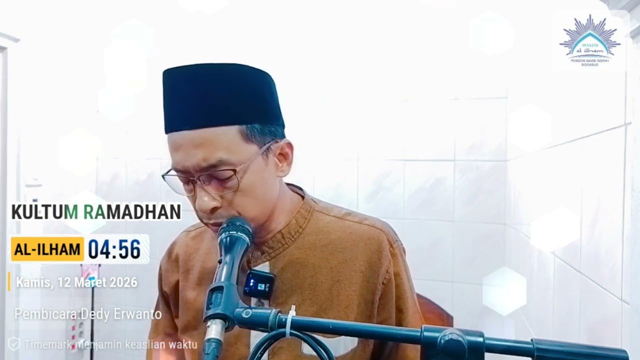 KULTUM RAMADHAN | Ust. Dedy Erwanto | Masjid Al-Ilham Wage | 12 Maret 2026