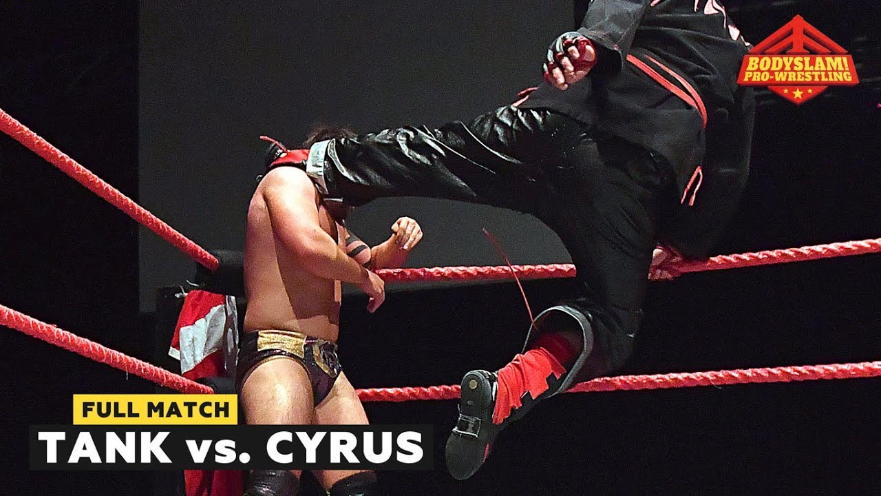 [Free match] Chuck Cyrus vs. Tank - BODYSLAM! Championship