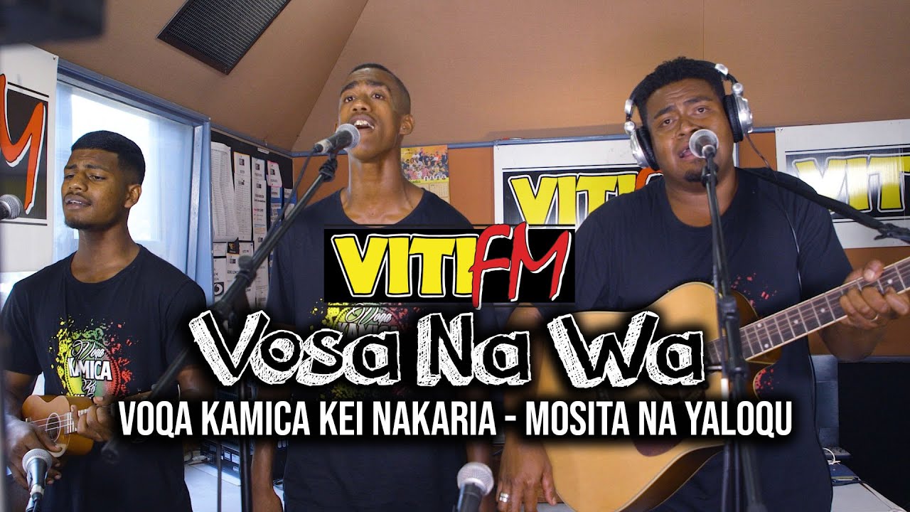 Mosita Na Yaloqu - Voqa Kamica kei Nakaria (VitiFM Vosa Na Wa)