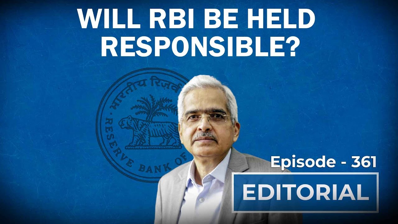 Editorial with Sujit Nair: Will RBI Take Responsibility?