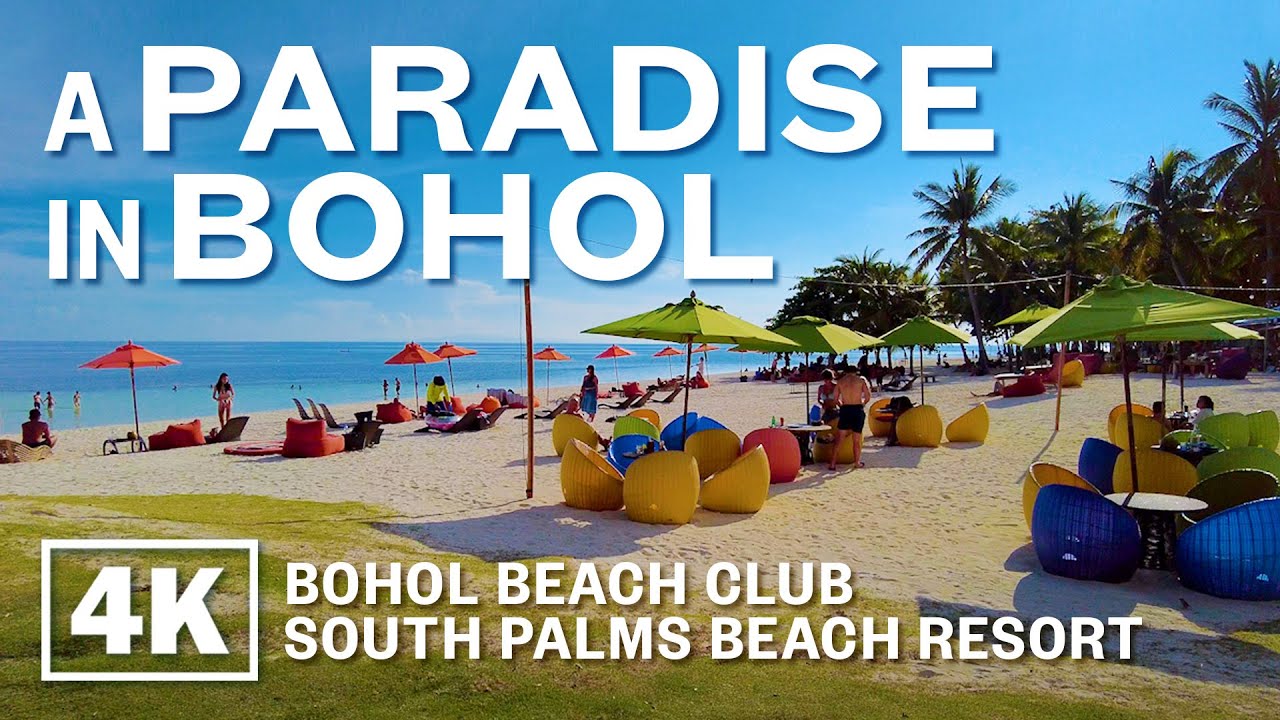 4K Video | Bohol Beach Club and South Palms Beach Resort | Beach Walking | Trip to Bohol
