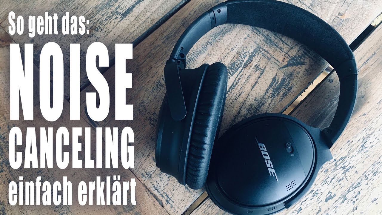 Bose QuietComfort 35 Serie 2 | So geht NOISE CANCELING!