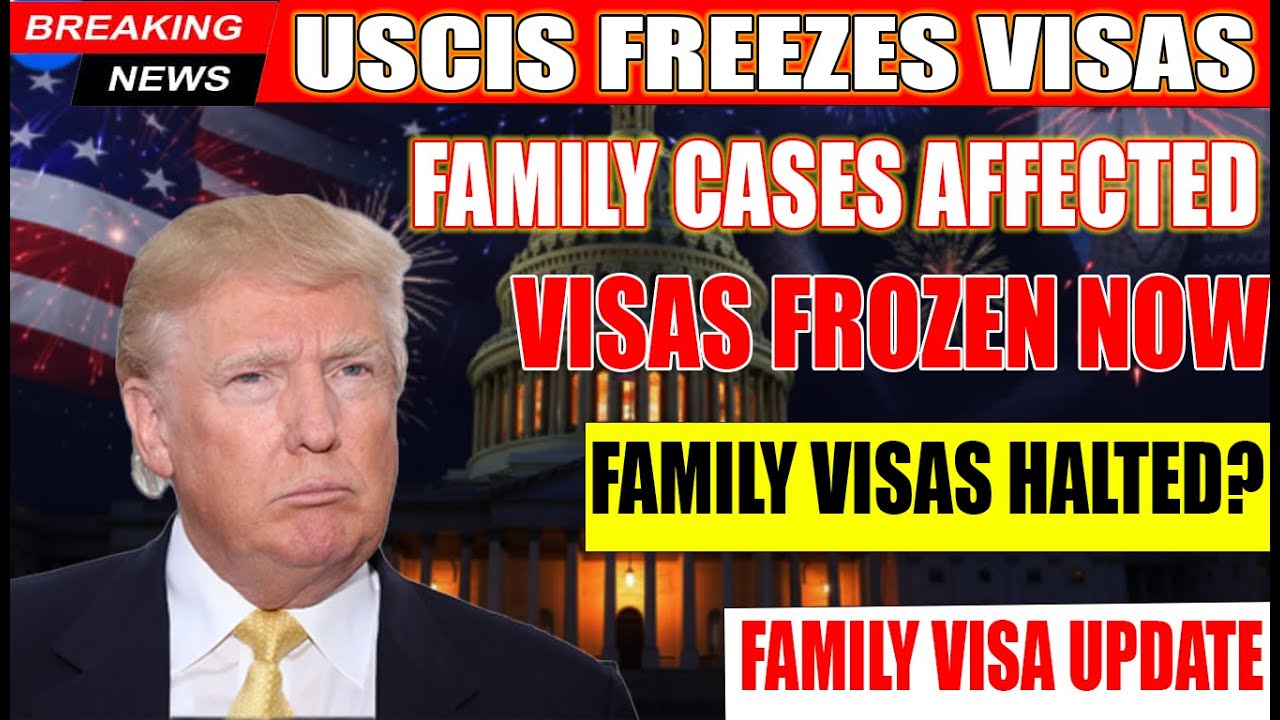 🚨 USCIS HALTS Family Visas! F3 & F4 Applications Frozen After Executive Order