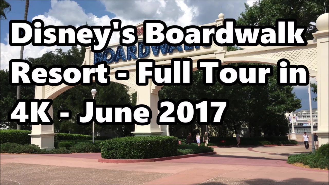 Disney's Boardwalk Resort | Full Tour in 4K | June 2017 | Walt Disney World