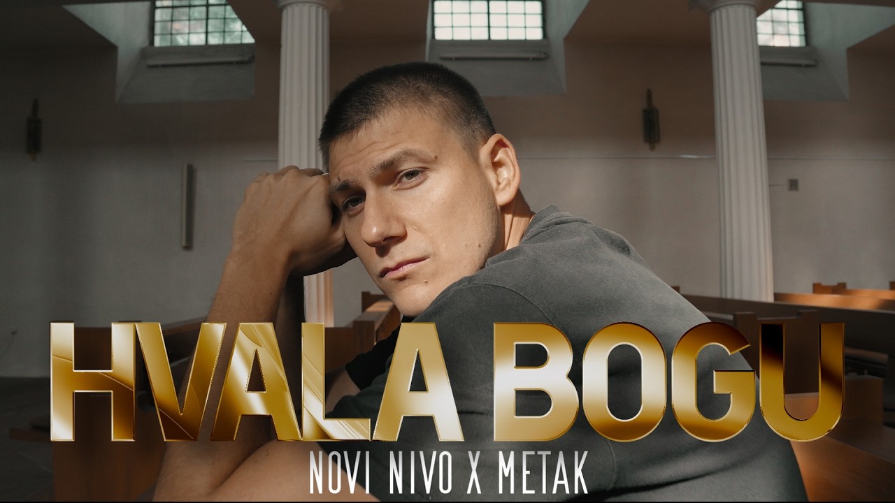 NOVI NIVO x METAK - HVALA BOGU (OFFICIAL VIDEO)