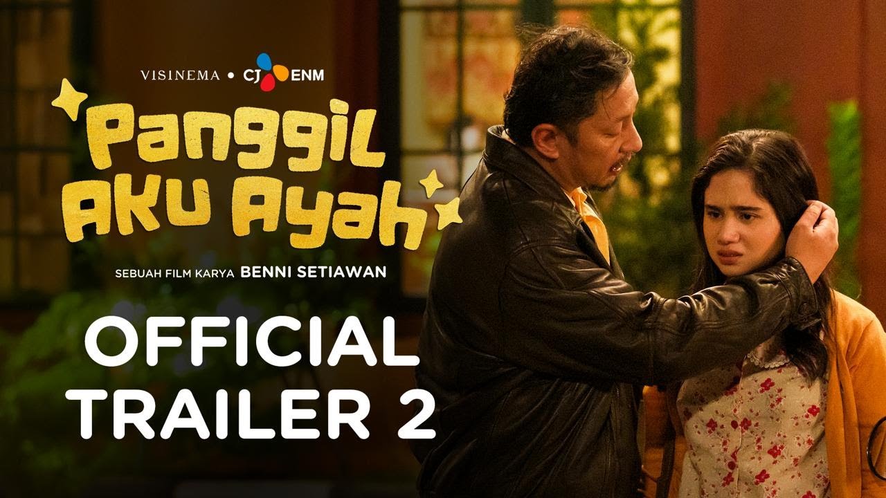 Tersentuh bikin BANJIR AIR MATA! | Official Trailer 2 - Panggil Aku Ayah
