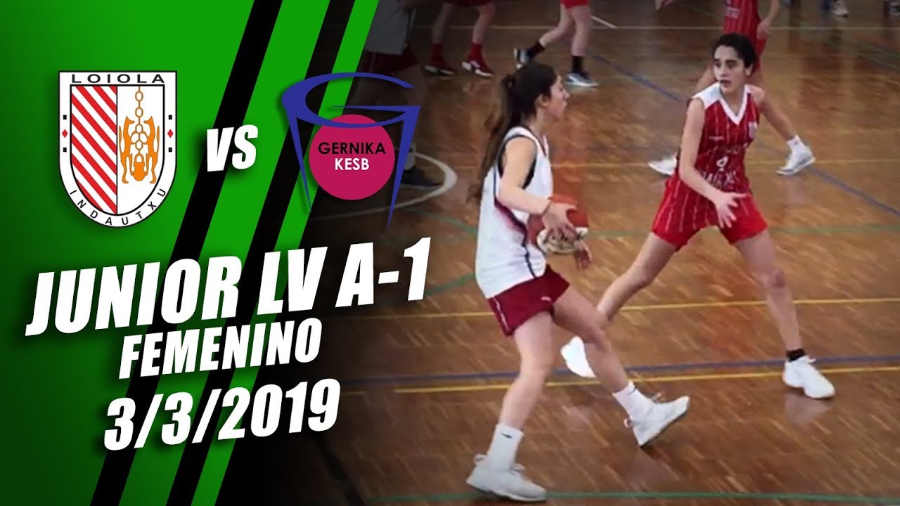 Loiola Indautxu v Gernika KESB - Junior Liga Vasca A-1 Femenino