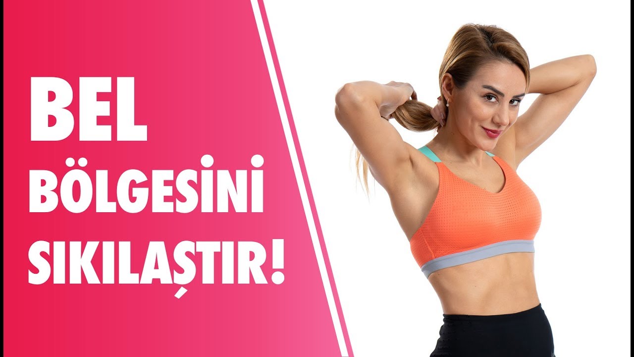En Etkili Bel İnceltme Egzersizleri