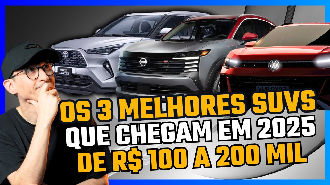 Os 3 melhores SUVs que chegam em 2025 de 100 a 200 mil Reais 