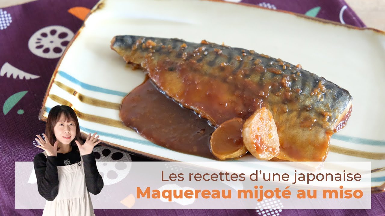 Recette Maquereau mijot&eacute; au miso | Saba no misoni | Les Recettes d'une Japonaise