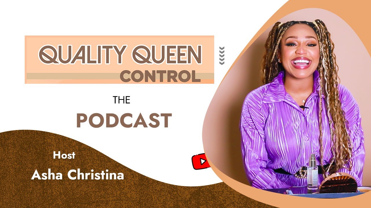 QUALITY QUEEN CONTROL PODCAST: Let's Talk About Friendships