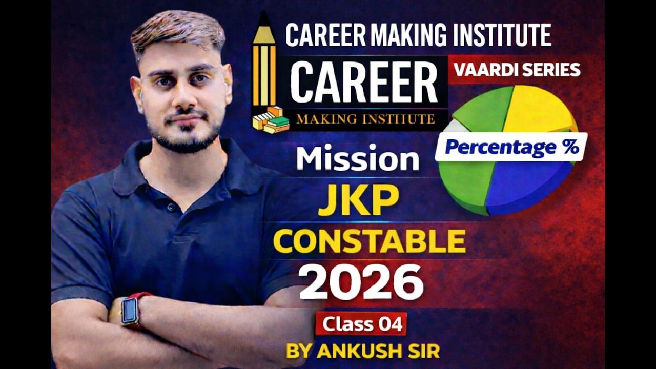 Jkp constable percentage lecture- 4
