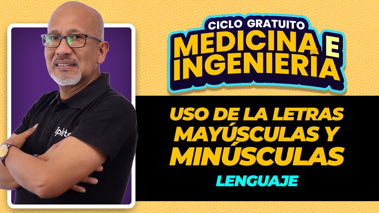 LENGUAJE | Uso de las letras mayúsculas y minúsculas.