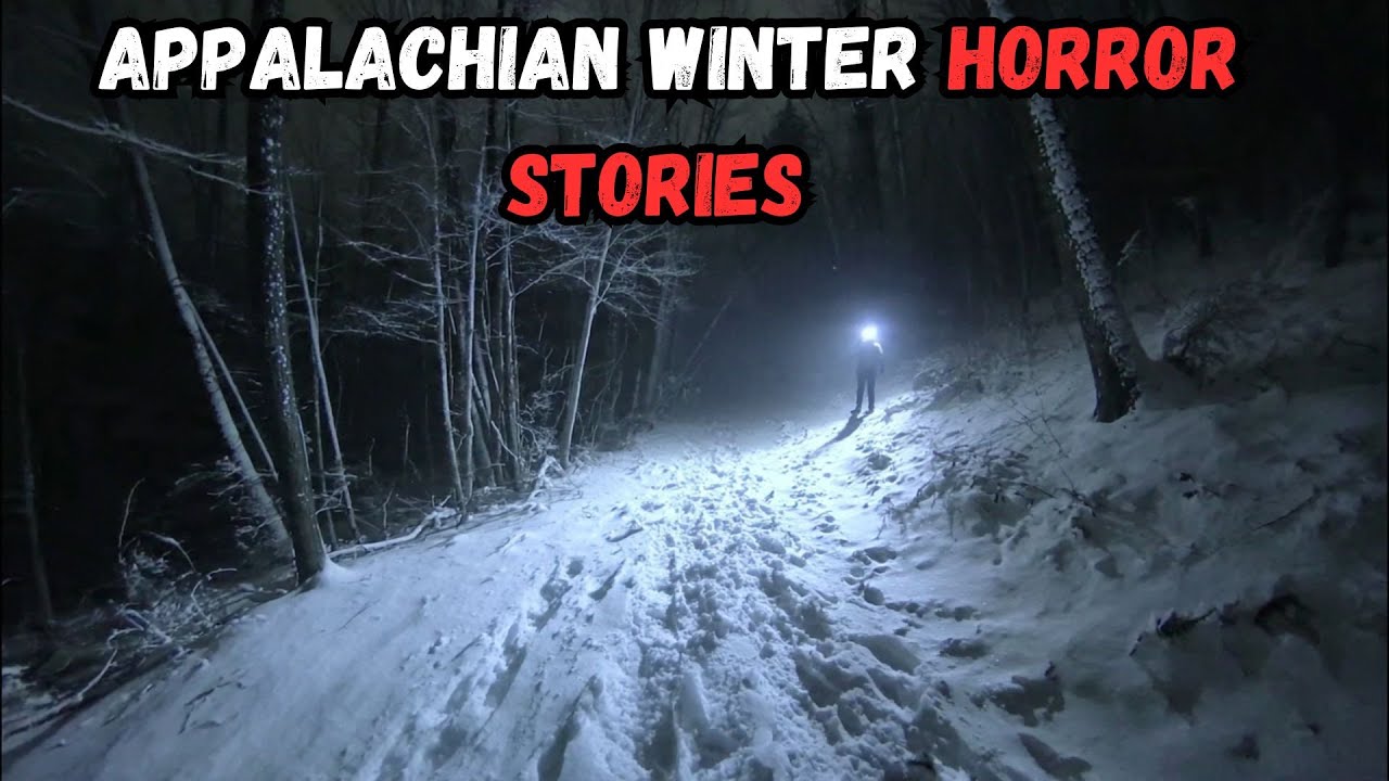 5 Appalachian Winter Horror Stories You'll Instantly Regret Playing During a Snowstorm