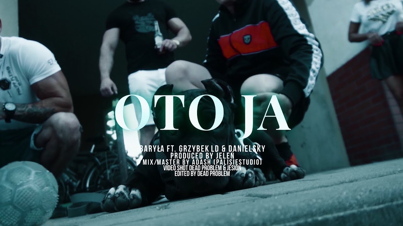 Baryła Feat. Grzybek LD & Danielsky - Oto Ja prod. Jeleń (OFFICIAL VIDEO)