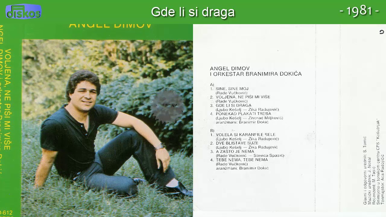 Angel Dimov - Gde li si draga - (Audio 1981)