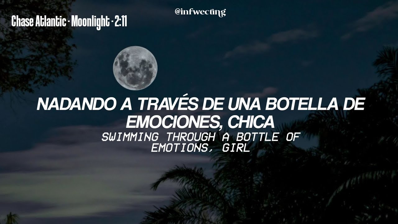 Chase Atlantic - Moonlight | Sub. Español & Lyrics