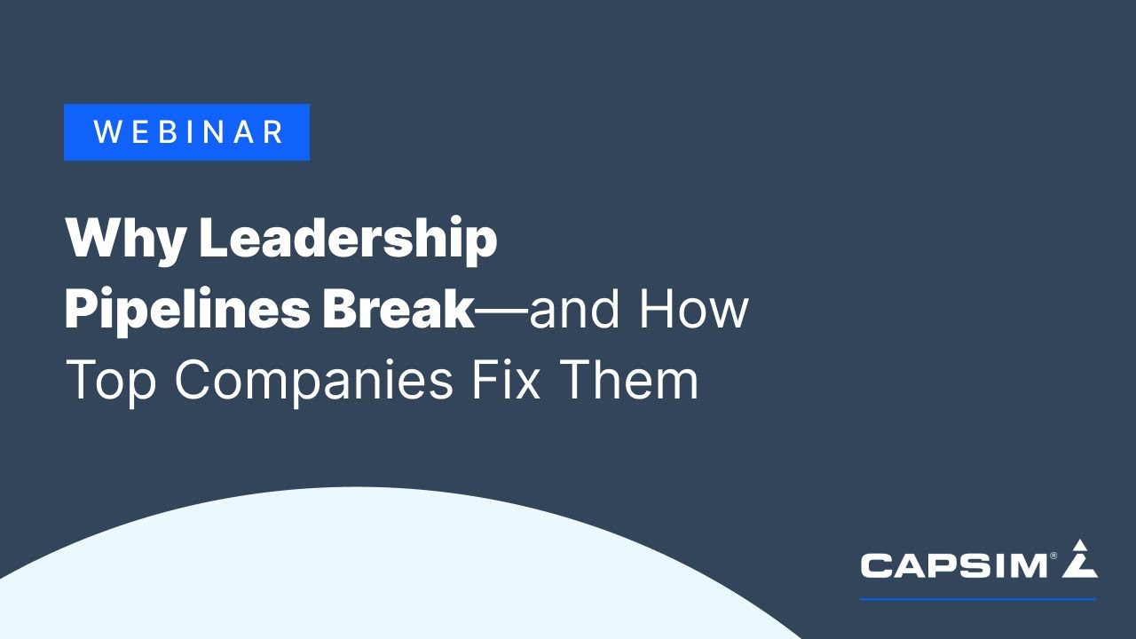 Why Leadership Pipelines Break and How Top Companies Fix Them