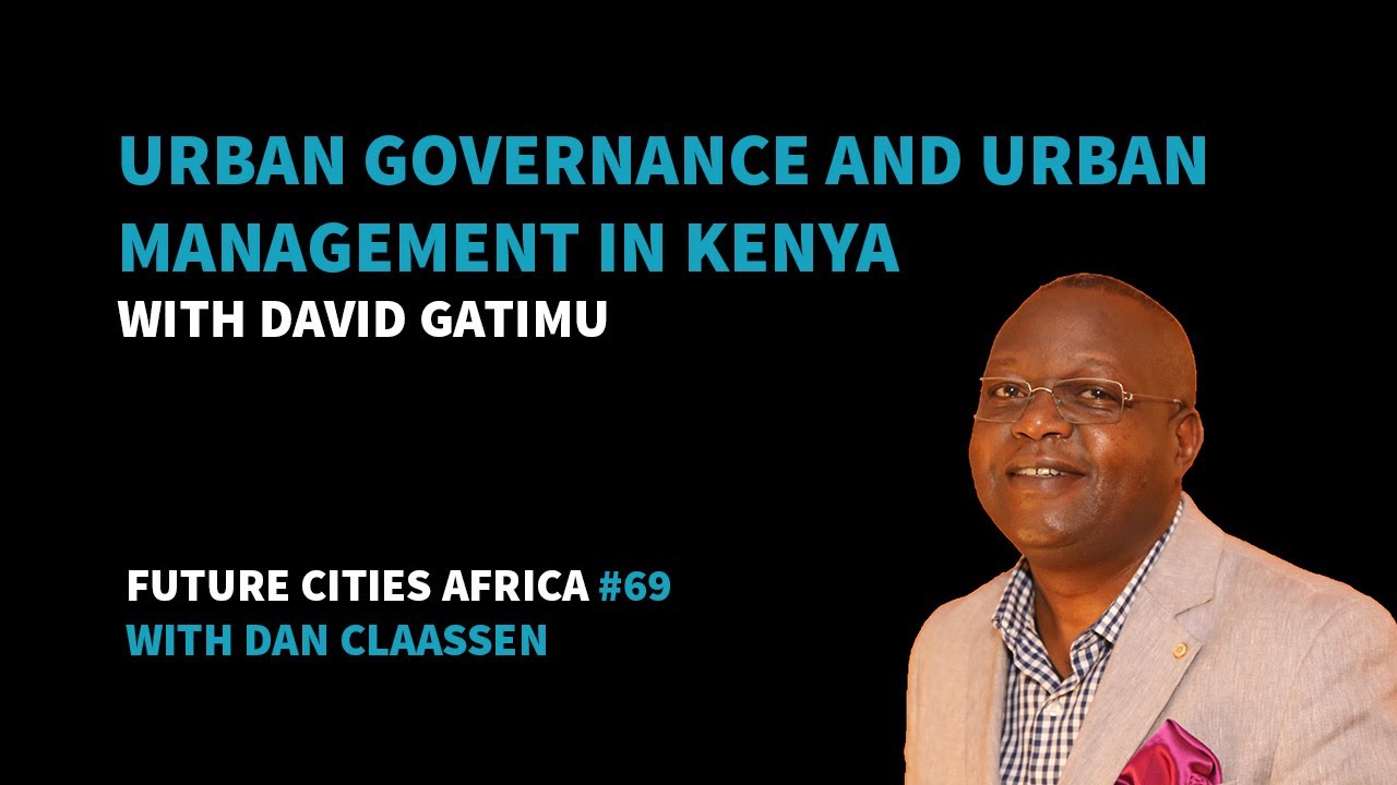 Urban Governance & Urban Management in Kenya