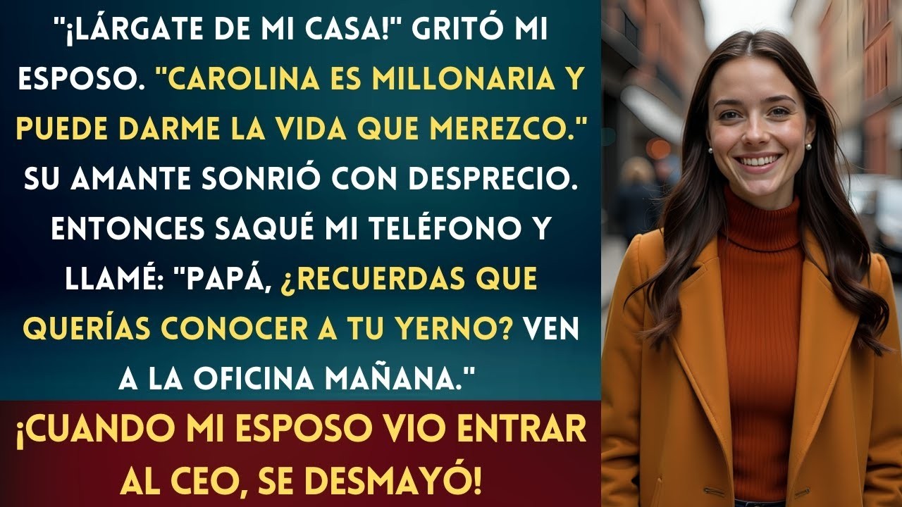 Mi Esposo Me Echó Por Su Amante Millonaria, Pero No Sabía Que Mi Padre Era Su Jefe
