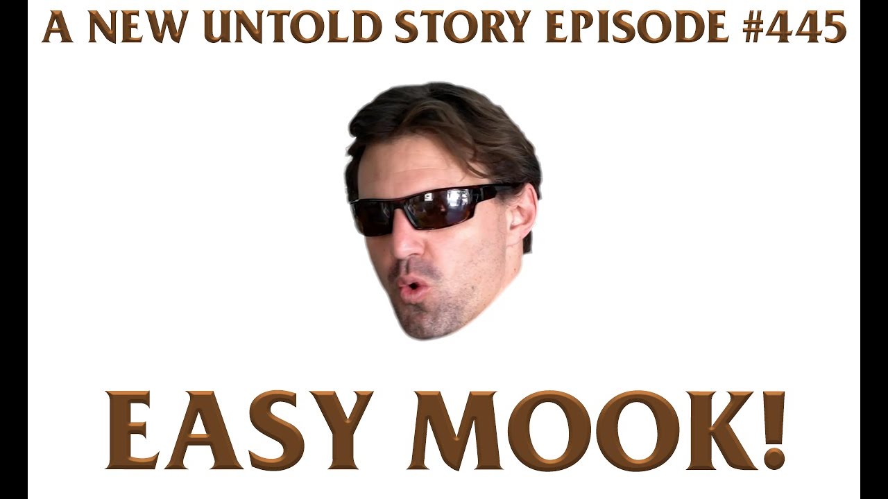 Easy Mook! feat. Wonton Don - A New Untold Story: Ep. 445