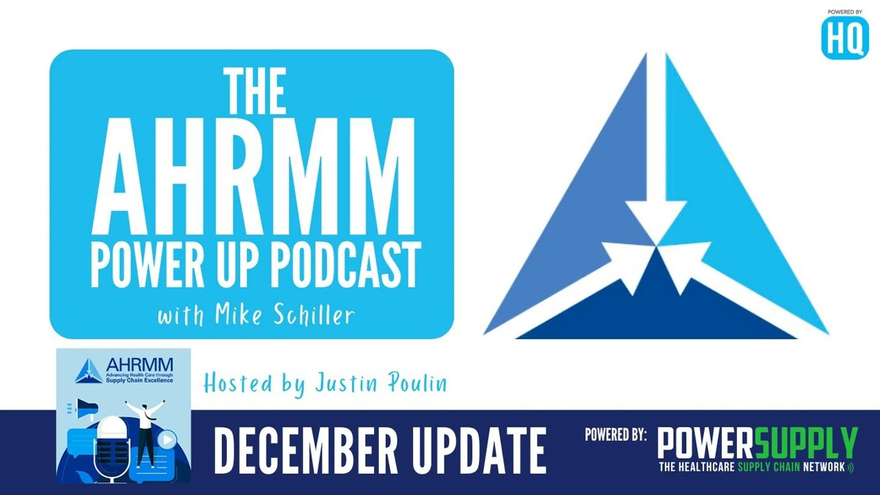 AHRMM Power Up Podcast - December '25 Updates