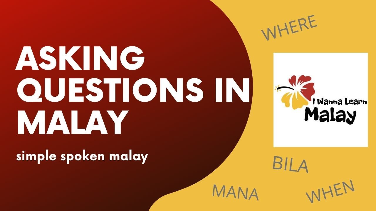 LEARN MALAY - Forming simple questions part 1