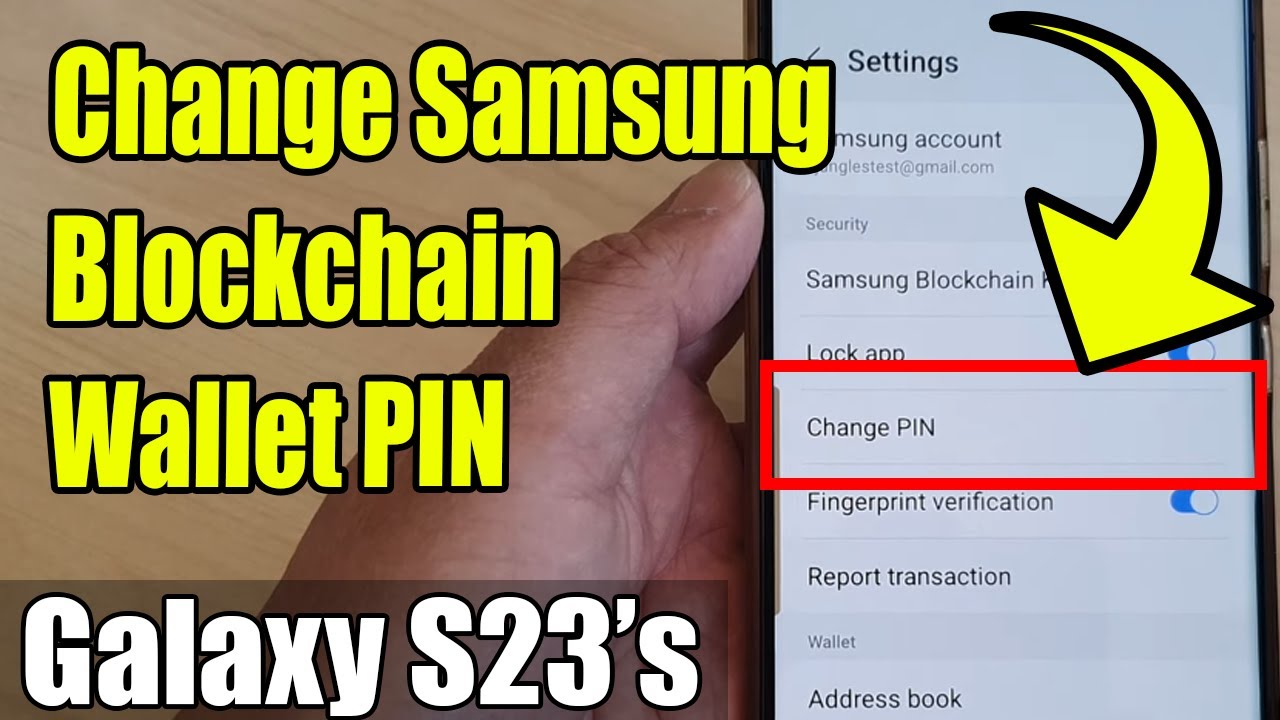 Galaxy S23's: How to Change Samsung Blockchain Wallet PIN