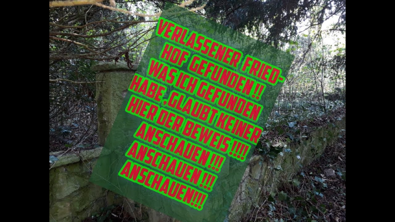 Vergessener Friedhof!!   Unglaublich was ich endeckt habe !!