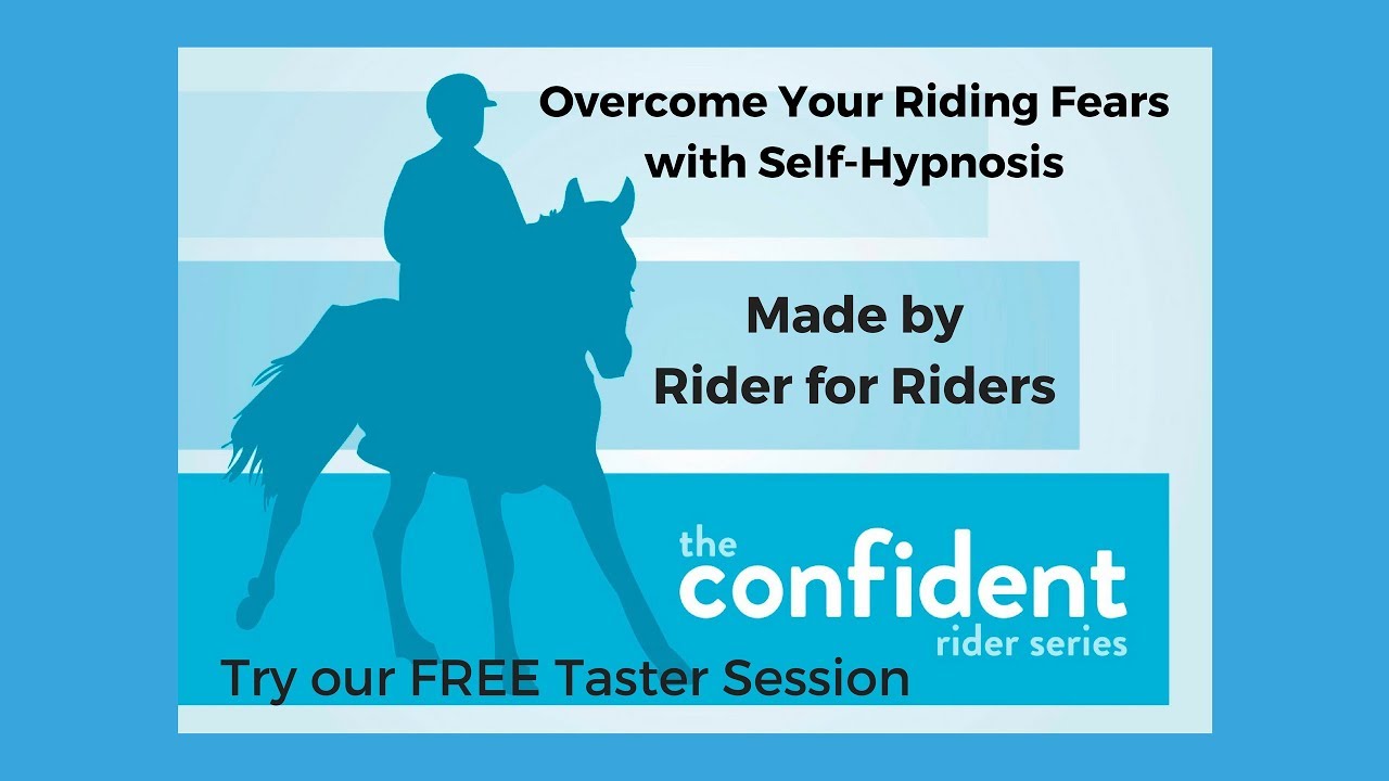 The Confident Rider - Help for Nervous Horse Riders