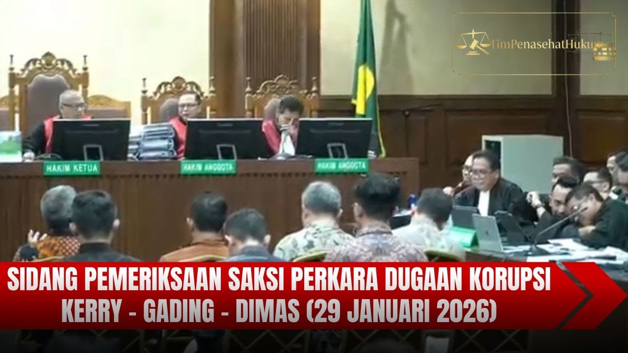 Sidang Pemeriksaan Ahli Perkara Dugaan Korupsi Kerry - Gading - Dimas (29 Januari 2026) Part 2
