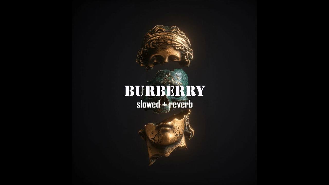 Sidhu Moose Wala - Burberry (slowed + reverb) SNACK