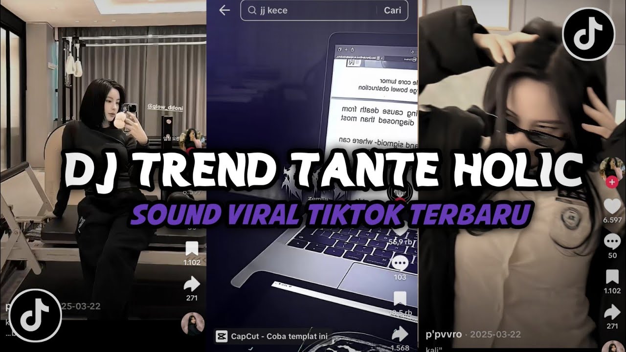 DJ TREND TANTE HOLIC VIRAL TIKTOK TERBARU YANG KALIAN CARI INI 